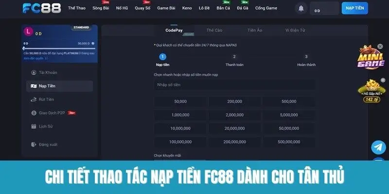 Chi tiết thao tác nạp tiền FC88 dành cho tân thủ