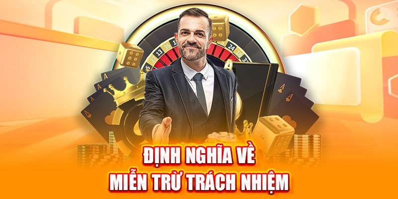 Định nghĩa cơ bản về miễn trừ trách nhiệm FC88