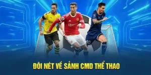 Đôi nét thông tin giới thiệu qua về sảnh CMD thể thao FC88