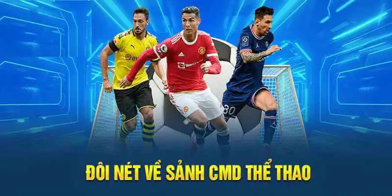 Đôi nét thông tin giới thiệu qua về sảnh CMD thể thao FC88